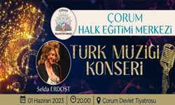 Çorum Halk Eğitim Merkezi Türk Müziği Konseri verecek