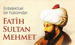 Çağ kapatıp çağ açan Fatih Sultan Mehmet 541 yıl önce bugün vefat etti