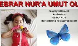 Ebrar Nur'un yaşam savaşı: SMA hastası minik kız için zaman daralıyor