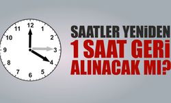 Kış saati uygulaması Türkiye'de uygulanacak mı?