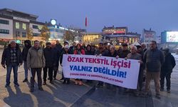 100 işçi gözaltında: Çorum Emek Platformu'ndan Özak Tekstil işçilerine destek
