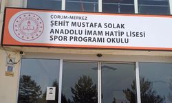 Çorum’un yeni spor okulu: Şehit Mustafa Solak Anadolu İmam Hatip Lisesi