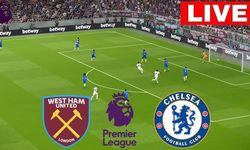 West Ham United - Chelsea maçı canlı izle! West Ham United - Chelsea ne zaman, saat kaçta ve hangi kanalda?