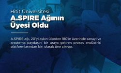 Hitit Üniversitesi, Avrupa’nın en büyük Proses endüstrisi ağı A.SPIRE’a katıldı