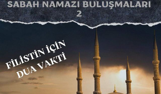 Eğitim-Bir-Sen’den sabah namazı buluşmaları
