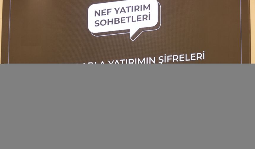 Gaziantep'te "Nef Yatırım Sohbetleri" düzenlendi